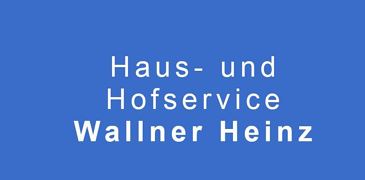 Haus- und Hofservice Wallner Heinz