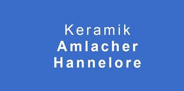 Keramik Amlacher Hannelore